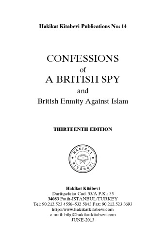 Confessions Of A British Spy And British Enmity Against Islam 13th Edition Huseyin Hilmi Isik