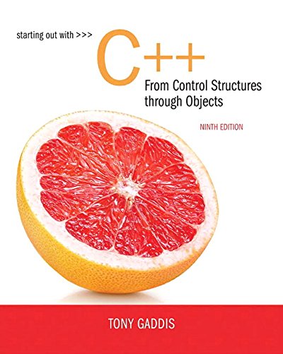 Starting Out With C From Control Structures To Objects 9th Edition Tony Gaddis