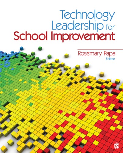 Technology Leadership For School Improvement 1st Rosemary Papa