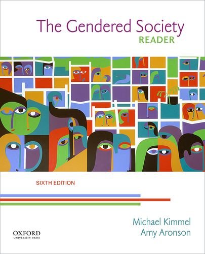 The Gendered Society Reader 6th Edition Michael Kimmel Amy Aronson