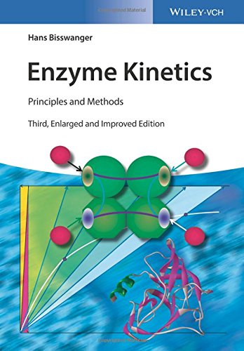 Enzyme Kinetics Principles And Methods 3rd Hans Bisswanger