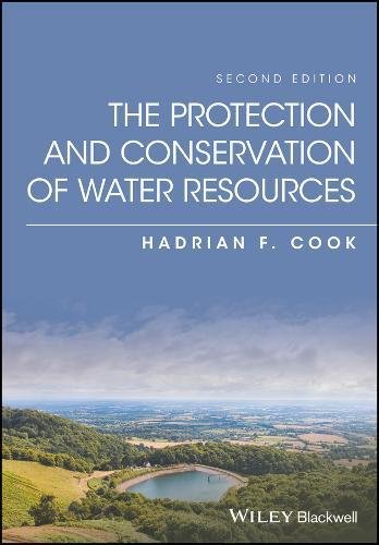 The Protection And Conservation Of Water Resources 2nd Hadrian F Cook