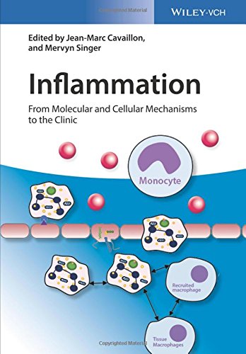 Inflammation From Molecular And Cellular Mechanisms To The Clinic 4 Volume Set 1st Jeanmarc Cavaillon