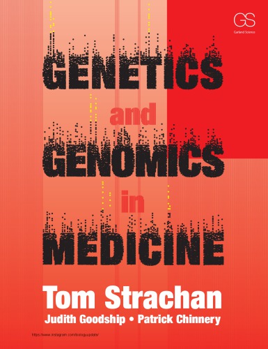 Genetics And Genomics In Medicine Tom Strachan Judith Goodship And Patrick Chinnery