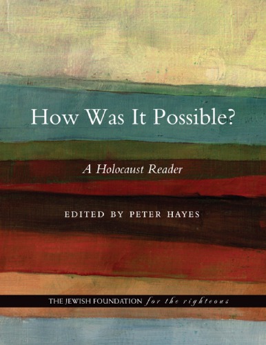 How Was It Possible A Holocaust Reader Peter Hayes Ed
