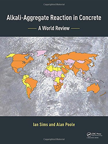 Alkaliaggregate Reaction In Concrete A World Review 1st Edition Ian Sims