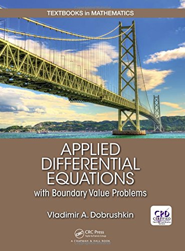 Applied Differential Equations With Boundary Value Problems 1st Edition Vladimir A Dobrushkin