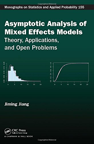 Asymptotic Analysis Of Mixed Effects Models Theory Applications And Open Problems 1st Edition Jiming Jiang