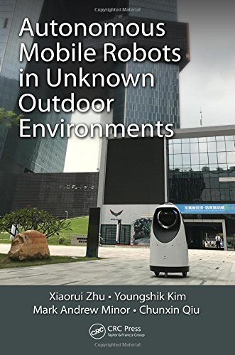 Autonomous Mobile Robots In Unknown Outdoor Environments 1st Edition Kim