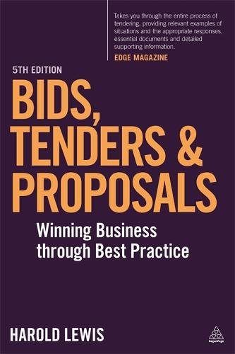 Bids Tenders And Proposals Winning Business Through Best Practice Fifth Edition Harold Lewis