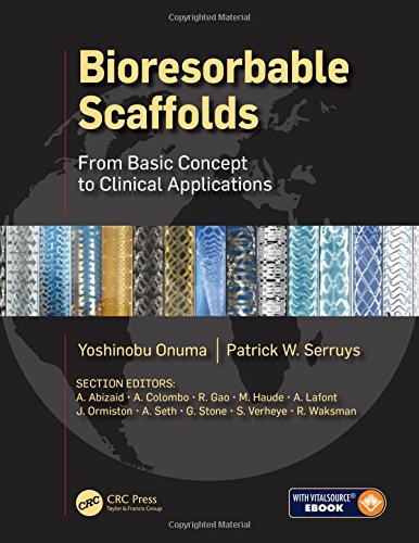 Bioresorbable Scaffolds From Basic Concept To Clinical Applications 1st Edition Yoshinobu Onuma