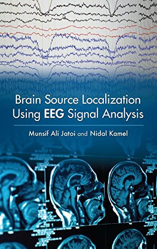 Brain Source Localization Using Eeg Signal Analysis 1st Edition Munsif Ali Jatoi