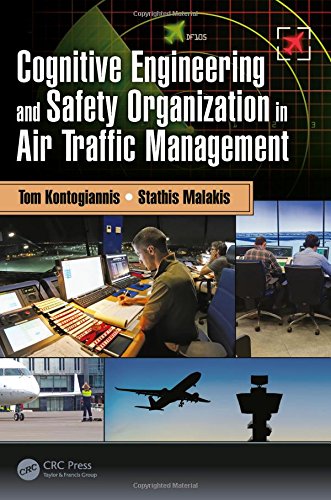 Cognitive Engineering And Safety Organization In Air Traffic Management 1st Edition Tom Kontogiannis