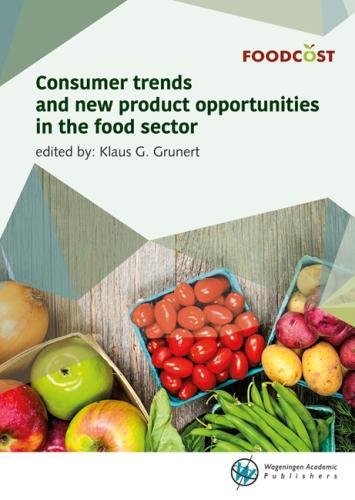 Consumer Trends And New Product Opportunities In The Food Sector Klaus Grunert