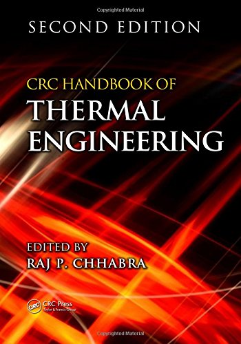 Crc Handbook Of Thermal Engineering Second Edition Second Edition Raj P Chhabra