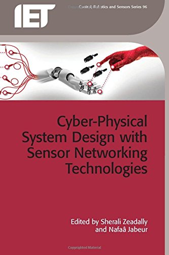 Cyberphysical System Design With Sensor Networking Technologies Sherali Zeadally