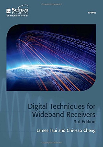Digital Techniques For Wideband Receivers 3rd Ed Cheng Chihao Tsui