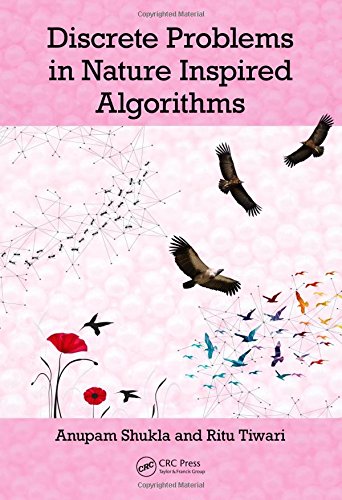 Discrete Problems In Nature Inspired Algorithms 1st Edition Anupam Prof Shukla
