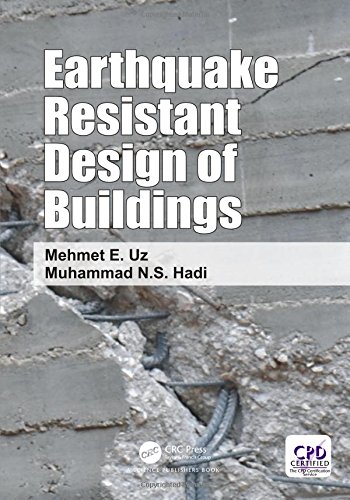 Earthquake Resistant Design Of Buildings 1st Edition Muhammad Hadi