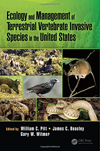 Ecology And Management Of Terrestrial Vertebrate Invasive Species In The United States 1st Edition William C Pitt