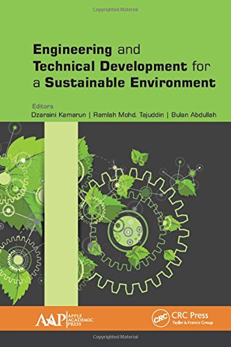Engineering And Technical Development For A Sustainable Environment 1st Edition Dzaraini Kamarun
