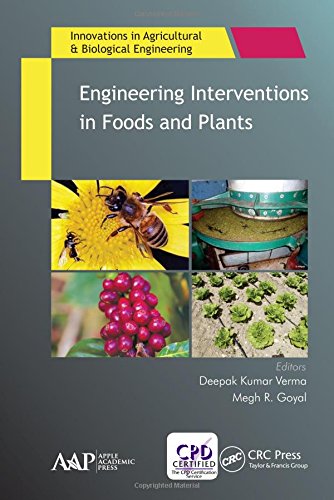 Engineering Interventions In Foods And Plants 1st Edition Goyal