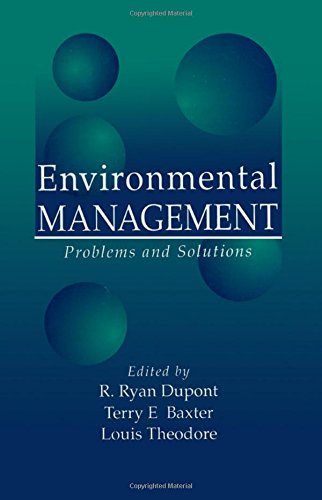 Environmental Management Problems And Solutions First Edition Louis Theodore