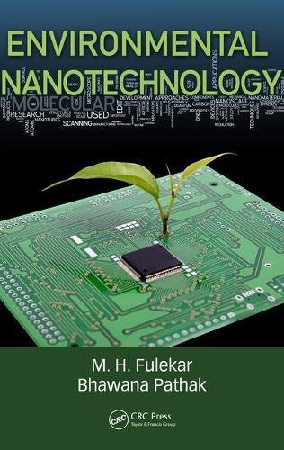 Environmental Nanotechnology 1st Edition M H Fulekar Bhawana Pathak