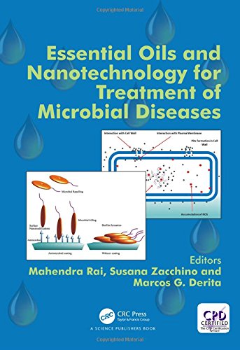 Essential Oils And Nanotechnology For Treatment Of Microbial Diseases 1st Edition Derita