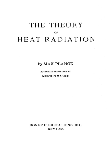 The Theory Of Heat Radiation Max Planck