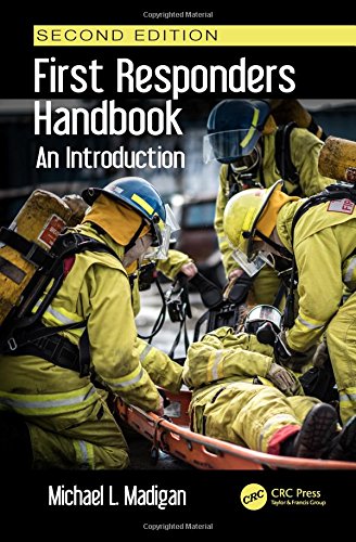 First Responders Handbook An Introduction Second Edition Second Edition Michael L Madigan
