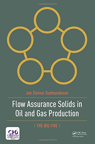 Flow Assurance Solids In Oil And Gas Production 1st Edition Jon Steinar Gudmundsson
