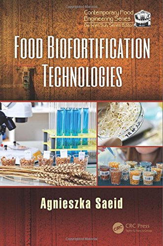 Food Biofortification Technologies 1st Edition Agnieszka Saeid