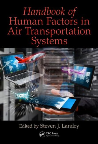 Handbook Of Human Factors In Air Transportation Systems 1st Edition Steven James Landry