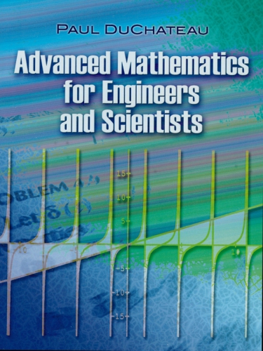 Advanced Mathematics For Engineers And Scientists Paul Duchateau