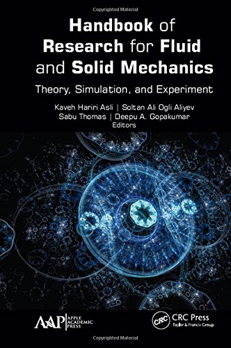 Handbook Of Research For Fluid And Solid Mechanics Theory Simulation And Experiment 1st Edition Kaveh Hariri Asli