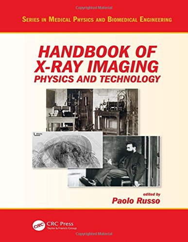 Handbook Of Xray Imaging Physics And Technology 1st Edition Paolo Russo