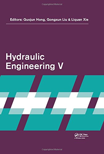 Hydraulic Engineering V Proceedings Of The 5th International Technical Conference On Hydraulic Engineering Che V December 1517 2017 Shanghai Pr China 1st Edition Guojun Hong