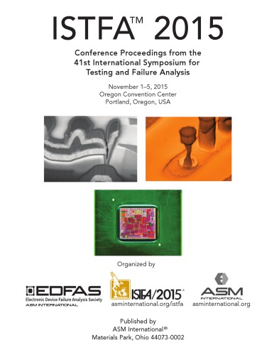 Istfa 2015 Proceedings From The 41st International Symposium For Testing And Failure Analysis 1st Edition Asm International