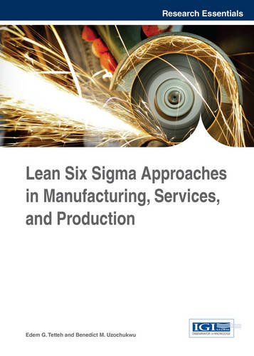 Lean Six Sigma Approaches In Manufacturing Services And Production 1st Edition Tetteh