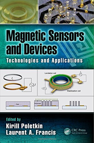 Magnetic Sensors And Devices Technologies And Applications 1st Edition Francis