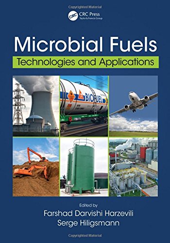 Microbial Fuels Technologies And Applications 1st Edition Farshad Darvishi Harzevili