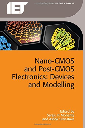 Nanocmos And Postcmos Electronics Saraju P Mohanty Ashok Srivastava