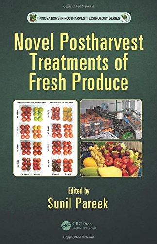 Novel Postharvest Treatments Of Fresh Produce 1st Edition Sunil Pareek