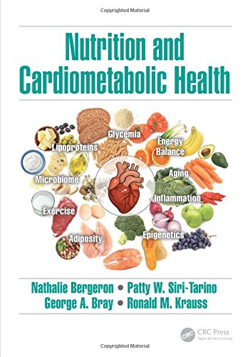 Nutrition And Cardiometabolic Health 1st Edition Nathalie Bergeron