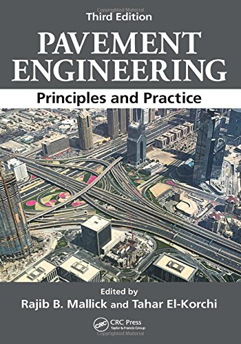 Pavement Engineering Principles And Practice Third Edition Third Edition Elkorchi