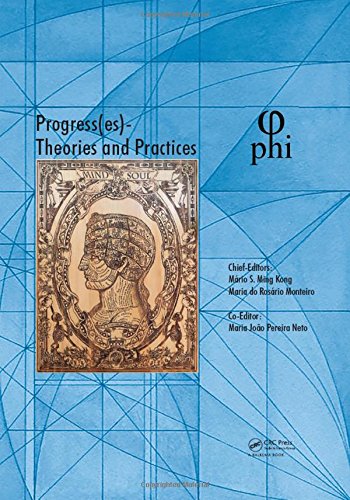 Progresses Theories And Practices Proceedings Of The 3rd International Multidisciplinary Congress Phi 2017progressestheories And Practices Bari Italy October 47 2017 1st Edition Mrio S Ming Kong