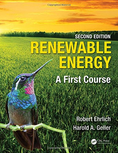 Renewable Energy Second Edition A First Course Second Edition Robert Ehrlich