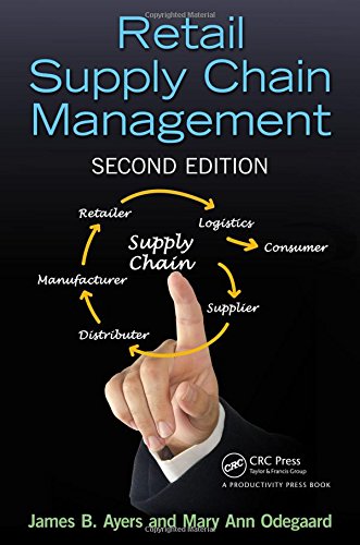 Retail Supply Chain Management Second Edition 2nd Ed James B Ayers