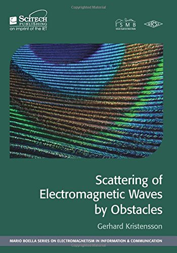 Scattering Of Electromagnetic Waves By Obstacles Gerhard Kristensson